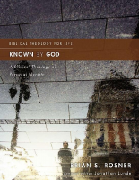 Known by God_ A Biblical Theolo - Brian S. Rosner.epub